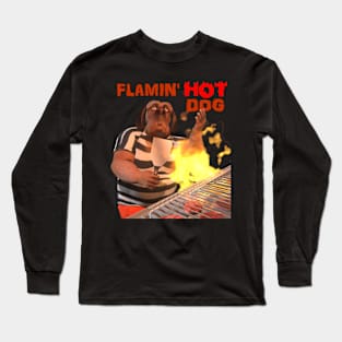 Flamin' HOT Dog Long Sleeve T-Shirt